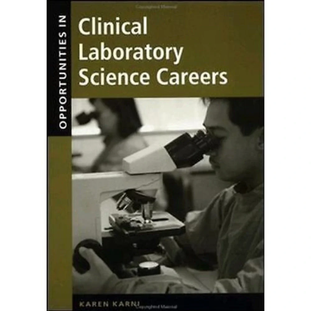 Opportunities in Clinical Laboratory Science Careers, Revised Edition